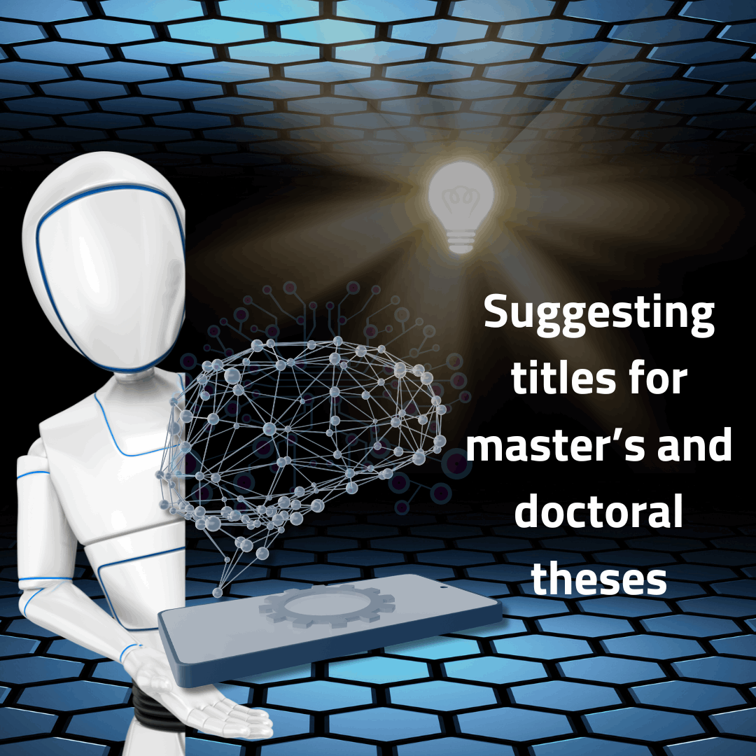 Suggesting titles for master and PHD theses - Master Academic Level